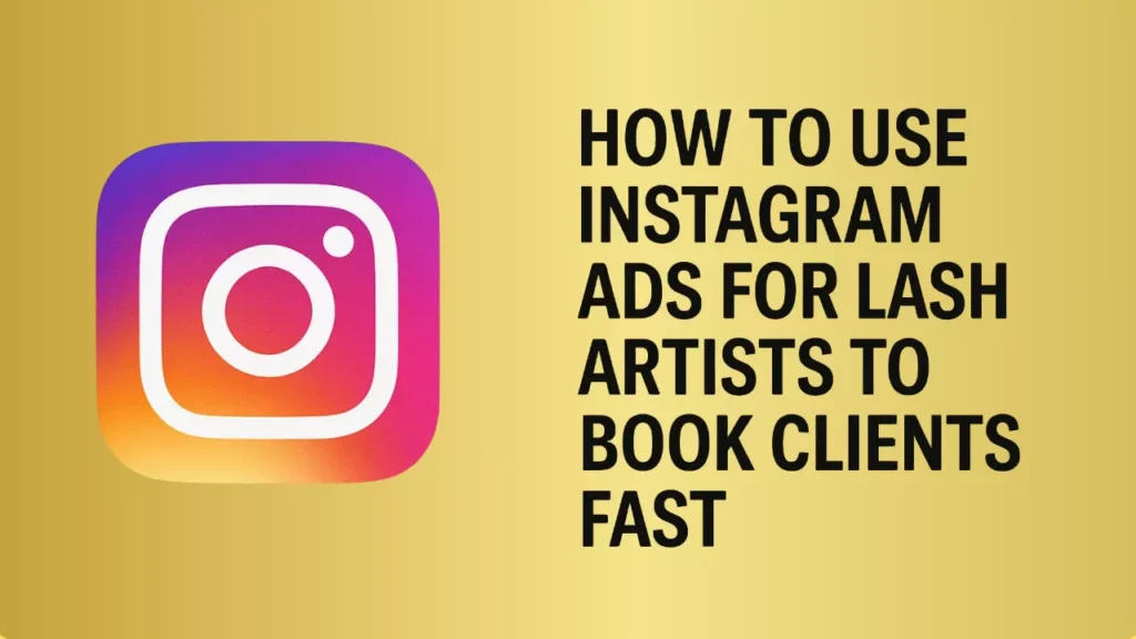 instagram ads for lash artists